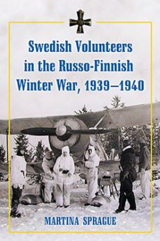 Swedish Volunteers in the Russo-Finnish Winter War, 1939–1940