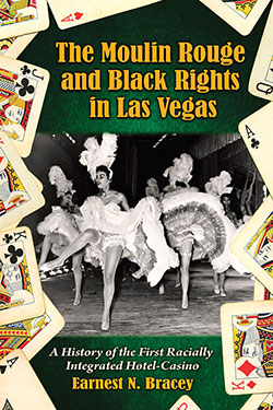 The Moulin Rouge and Black Rights in Las Vegas