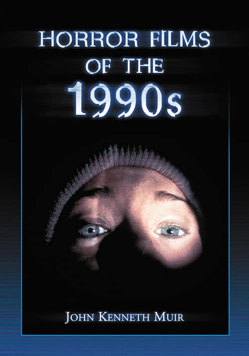 Horror Films of the 1990s - McFarland