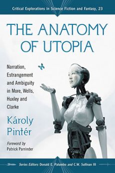 The Anatomy of Utopia