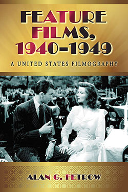 Feature Films, 1940–1949