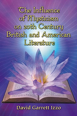 The Influence of Mysticism on 20th Century British and American Literature