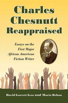 Charles Chesnutt Reappraised