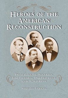 Heroes of the American Reconstruction