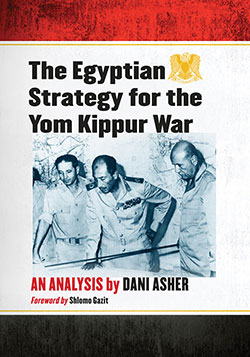 The Egyptian Strategy for the Yom Kippur War