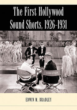 The First Hollywood Sound Shorts, 1926–1931