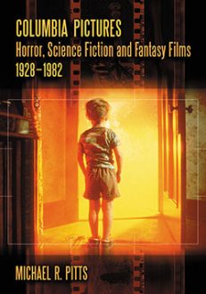 Columbia Pictures Horror, Science Fiction and Fantasy Films, 1928–1982