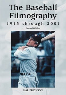 The Baseball Filmography, 1915 through 2001, 2d ed.
