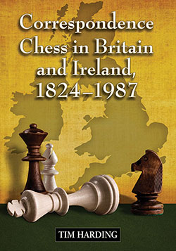 Correspondence Chess in Britain and Ireland, 1824–1987