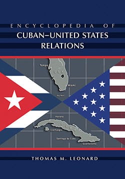 Encyclopedia of Cuban–United States Relations