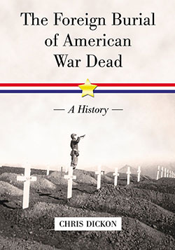 The Foreign Burial of American War Dead