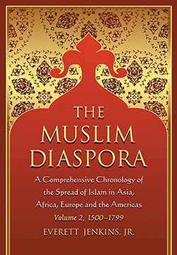 The Muslim Diaspora (Volume 2, 1500–1799)