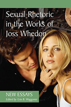 Sexual Rhetoric in the Works of Joss Whedon
