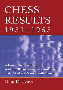 Chess Results, 1951–1955