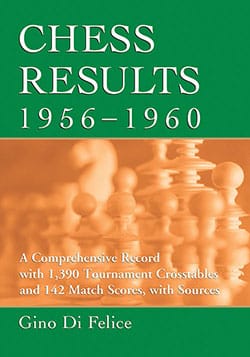 Chess Results, 1956–1960 - McFarland