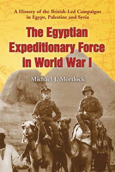 The Egyptian Expeditionary Force in World War I