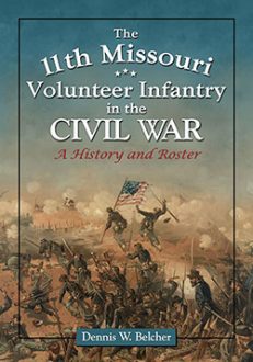 The 11th Missouri Volunteer Infantry in the Civil War