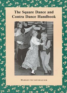 The Square Dance and Contra Dance Handbook