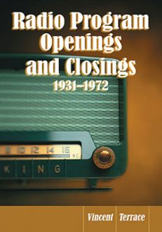 Radio Program Openings and Closings, 1931–1972