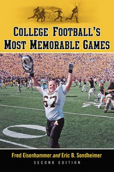 College Football’s Most Memorable Games, 2d ed.