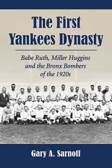 The First Yankees Dynasty