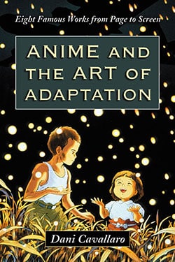 Anime and the Art of Adaptation