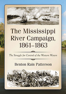 The Mississippi River Campaign, 1861–1863