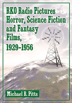 RKO Radio Pictures Horror, Science Fiction and Fantasy Films, 1929–1956