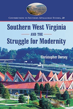 Southern West Virginia and the Struggle for Modernity
