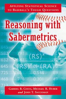 Reasoning with Sabermetrics