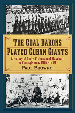 The Coal Barons Played Cuban Giants