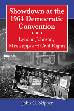 Showdown at the 1964 Democratic Convention