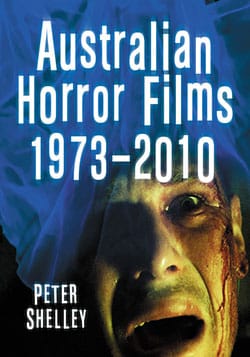 Australian Horror Films, 1973–2010