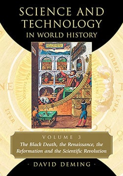 Science and Technology in World History, Volume 3