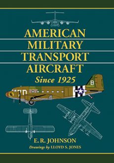 American Military Transport Aircraft Since 1925