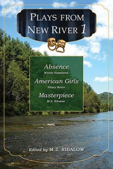 Plays from New River 1