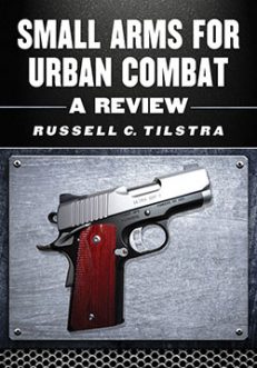 Small Arms for Urban Combat
