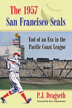 The 1957 San Francisco Seals