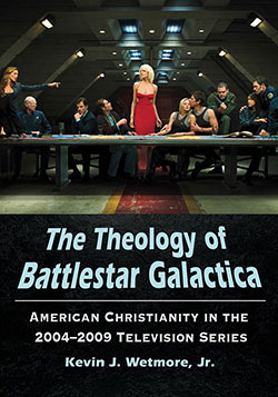 The Theology of Battlestar Galactica
