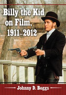 Billy the Kid on Film, 1911–2012
