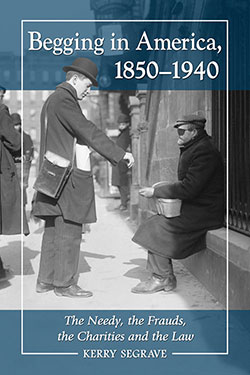 Begging in America, 1850–1940