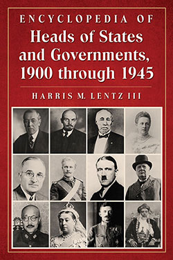 Encyclopedia of Heads of States and Governments, 1900 through 1945