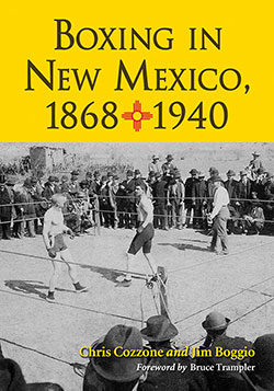 Boxing in New Mexico, 1868–1940