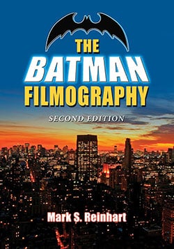 The Batman Filmography, 2d ed.