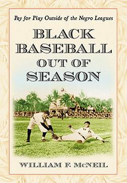 Black Baseball Out of Season