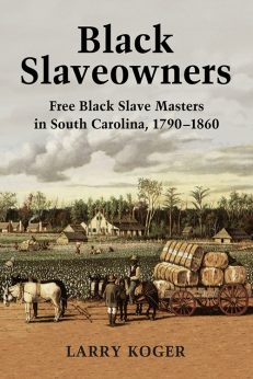 Black Slaveowners Free Black Slave Masters in South Carolina