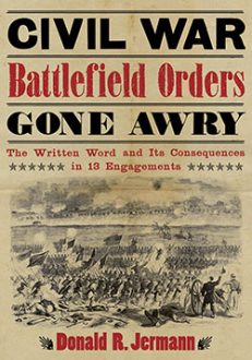 Civil War Battlefield Orders Gone Awry