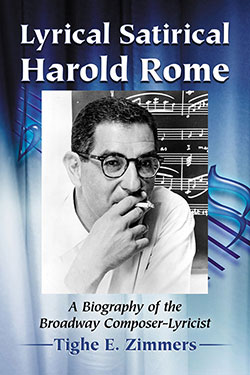 Lyrical Satirical Harold Rome