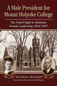 A Male President for Mount Holyoke College