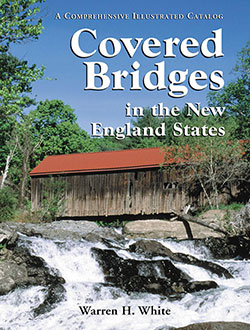 Covered Bridges in the New England States